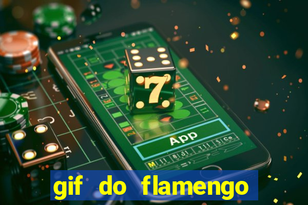 gif do flamengo para celular